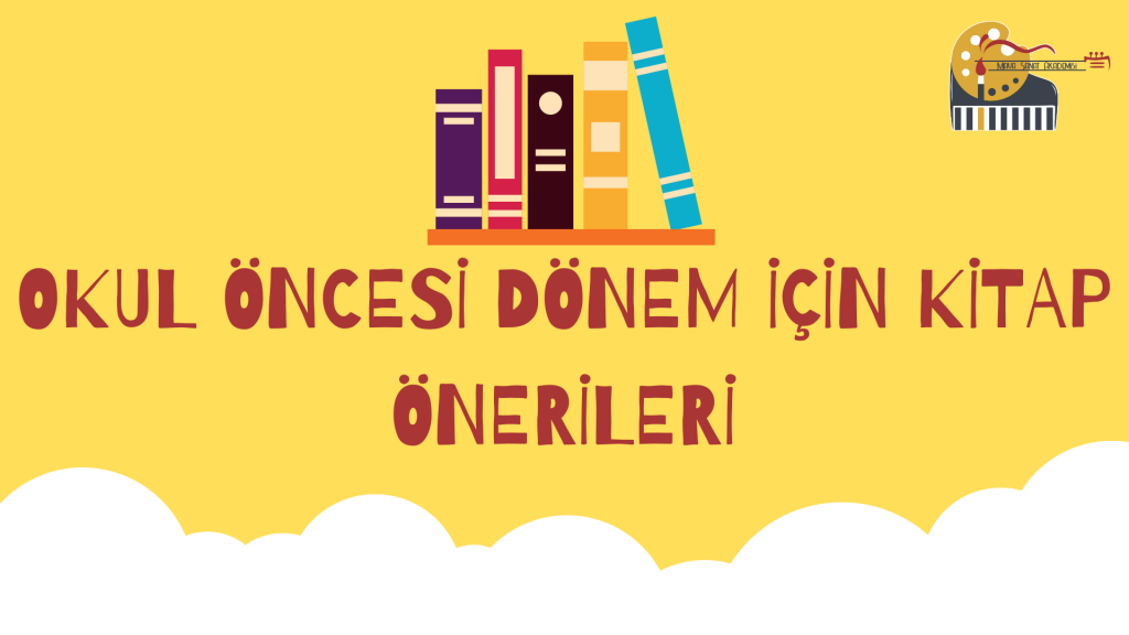 okul öncesi dönem için kitap önerileri